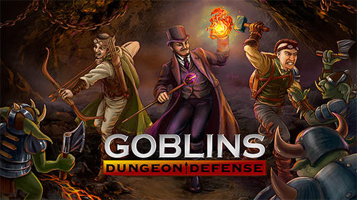 Download Goblins: Dungeon defense Android free game.