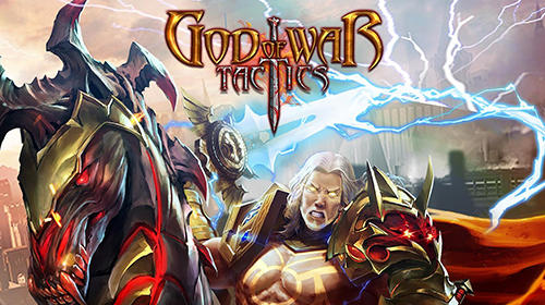 Full version of Android 4.2 apk God of war tactics: Epic battles begin for tablet and phone.