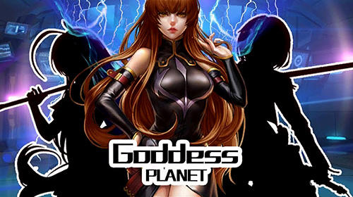 Full version of Android Anime game apk Goddess planet for tablet and phone.