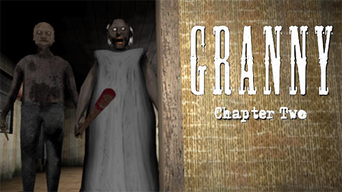 Full version of Android Action game apk Granny: Chapter two for tablet and phone.