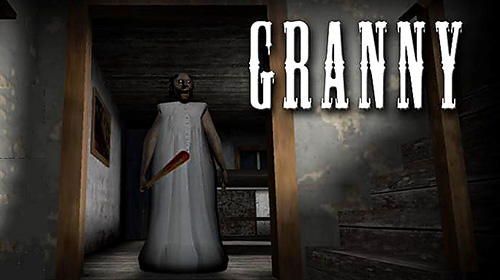 Download Granny Android free game.