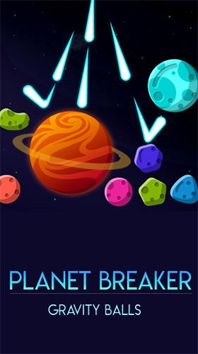 Full version of Android Time killer game apk Gravity balls: Planet breaker for tablet and phone.