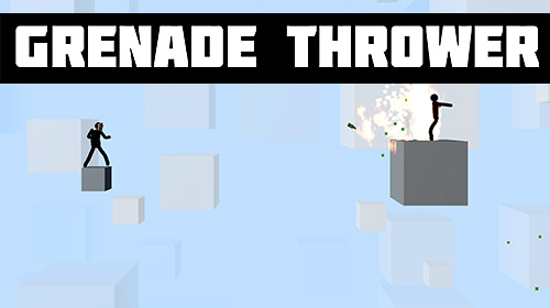 Full version of Android Stickman game apk Grenade thrower 3D for tablet and phone.