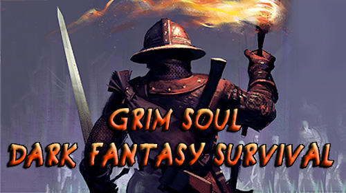 Download Grim soul: Dark fantasy survival Android free game.