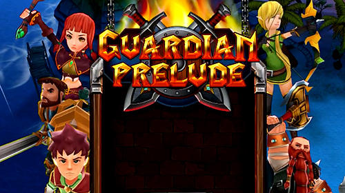 Full version of Android Action RPG game apk Guardian prelude: HD full version for tablet and phone.