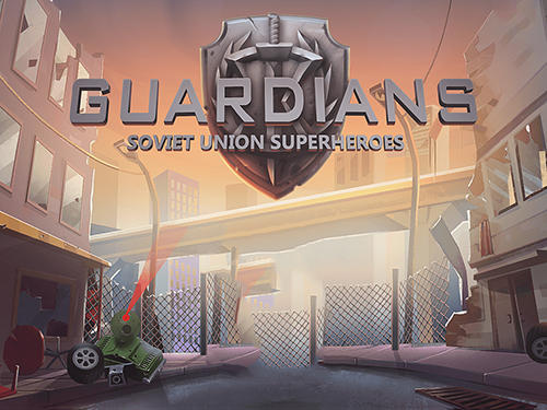 Download Guardians: Soviet Union superheroes. Defence of justice Android free game.