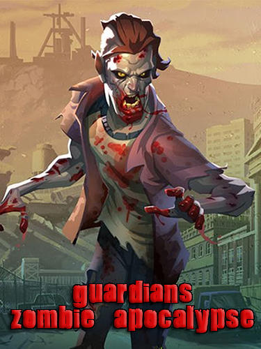 Full version of Android Zombie game apk Guardians: Zombie apocalypse for tablet and phone.
