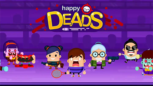 Full version of Android Zombie game apk Happy deads for tablet and phone.