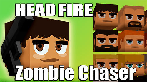 Download Head fire: Zombie chaser Android free game.
