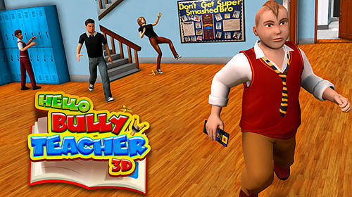 Download Hello bully teacher 3D Android free game.
