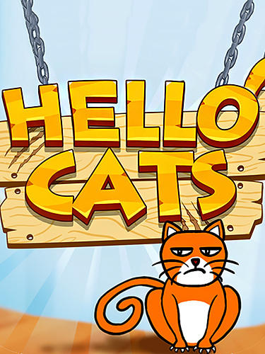 Download Hello cats Android free game.