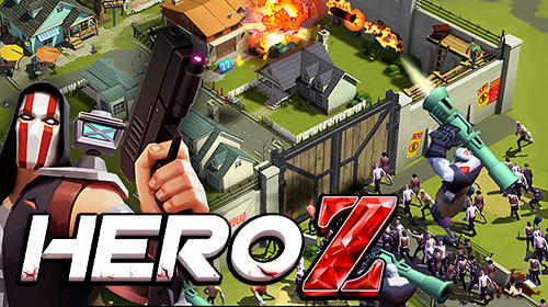 Full version of Android Online Strategy game apk Hero Z: Doomsday warrior for tablet and phone.