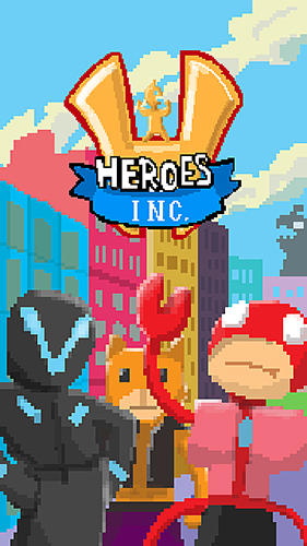 Download Heroes inc. Android free game.