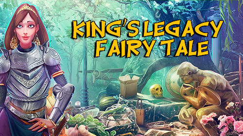 Full version of Android First-person adventure game apk Hidden objects king's legacy: Fairy tale for tablet and phone.