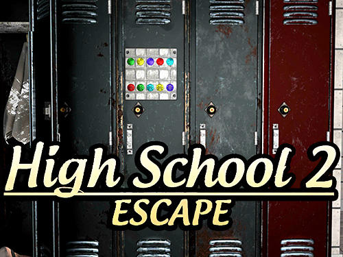Full version of Android First-person adventure game apk High school escape 2 for tablet and phone.
