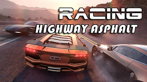 Full version of Android Coming soon game apk Highway asphalt racing: Traffic nitro racing for tablet and phone.