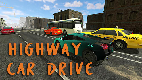 Download Highway car drive Android free game.