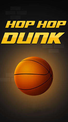 Full version of Android Basketball game apk Hop hop dunk for tablet and phone.