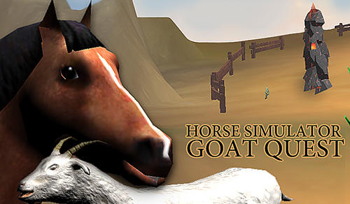 Full version of Android Animals game apk Horse simulator: Goat quest 3D. Animals simulator for tablet and phone.