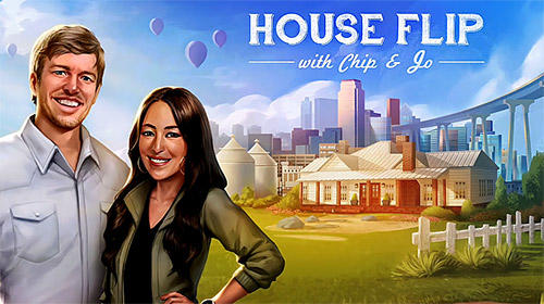Download House flip with Chip and Jo Android free game.