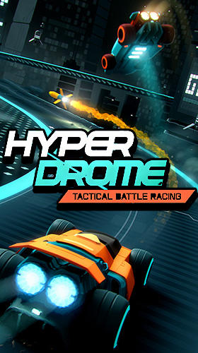Download Hyperdrome: Tactical battle racing Android free game.