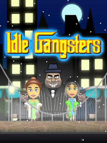 Full version of Android Clicker game apk Idle gangsters for tablet and phone.