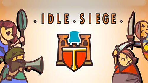 Full version of Android RTS game apk Idle siege for tablet and phone.