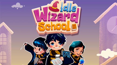 Full version of Android Management game apk Idle wizard school for tablet and phone.