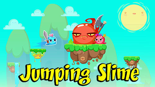 Full version of Android Jumping game apk Jumping slime for tablet and phone.