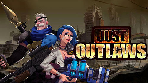 Download Just outlaws Android free game.
