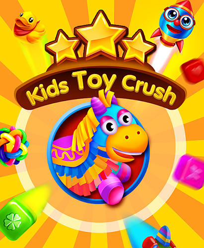 Download Kids toy crush Android free game.