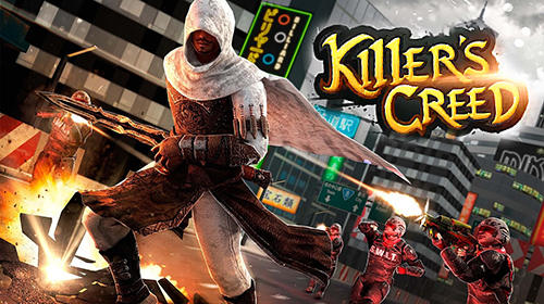 Download Killer's creed soldiers Android free game.