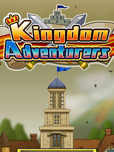 Full version of Android 4.4 apk Kingdom adventurers for tablet and phone.