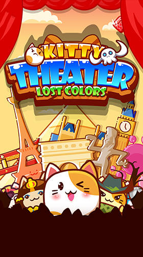 Full version of Android For kids game apk Kitty theater: Lost colors for tablet and phone.
