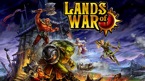 Download Lands of war Android free game.