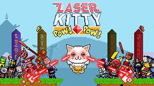 Download Laser kitty: Pow! Pow! Android free game.