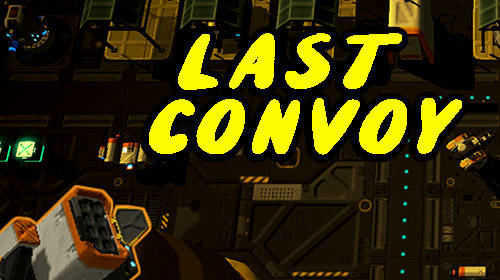 Full version of Android Tower defense game apk Last convoy: Tower offense for tablet and phone.