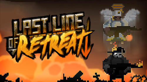 Download Last line of retreat Android free game.