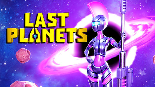 Download Last planets Android free game.