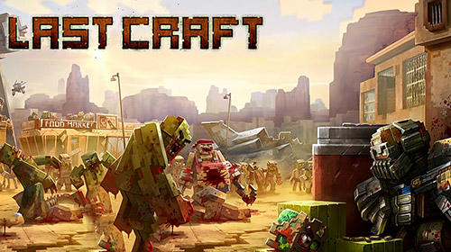 Download Lastcraft survival Android free game.