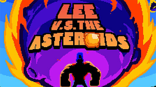 Download Lee vs the asteroids Android free game.