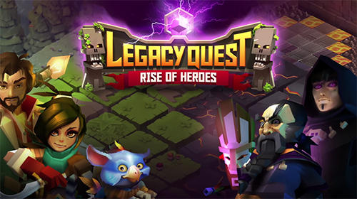 Download Legacy quest: Rise of heroes Android free game.