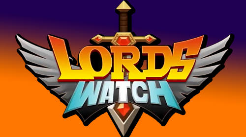 Full version of Android Fantasy game apk Lords watch: Tower defense RPG for tablet and phone.