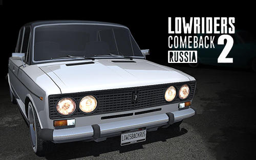 Download Lowriders comeback 2: Russia Android free game.