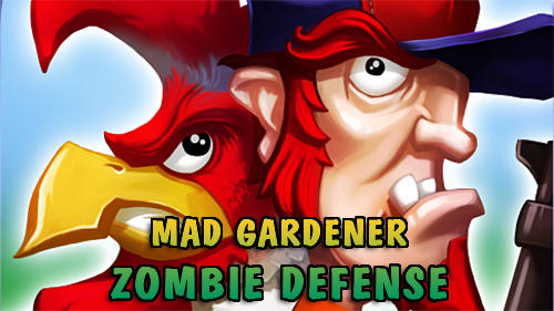 Full version of Android Zombie game apk Mad gardener: Zombie defense for tablet and phone.