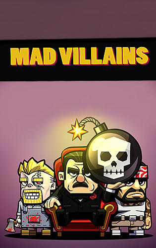 Download Mad villains Android free game.