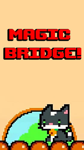 Full version of Android Time killer game apk Magic bridge! for tablet and phone.