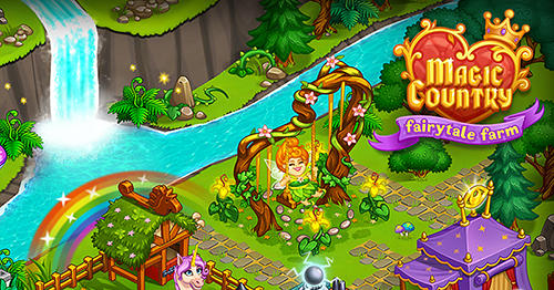 Download Magic country: Fairytale city farm Android free game.
