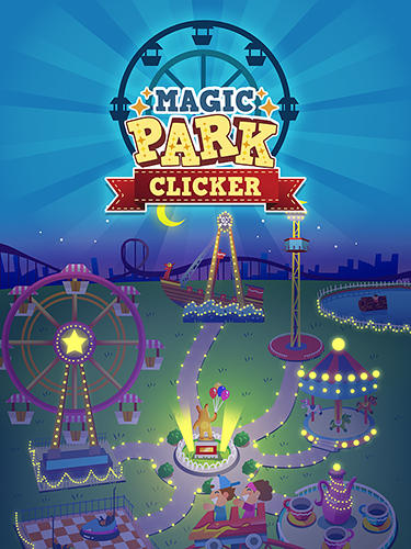 Download Magic park clicker Android free game.