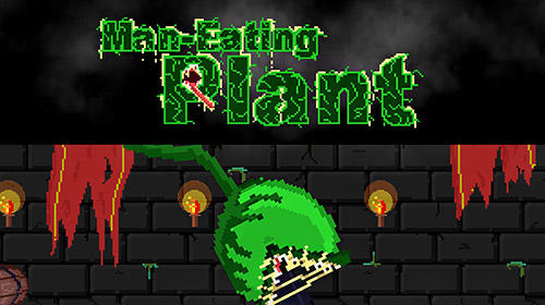 Download Man-eating plant Android free game.